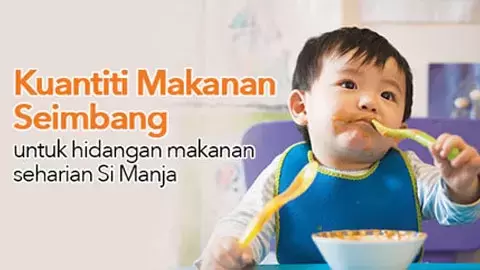 Kuantiti Makanan Seimbang untuk hidangan makanan seharian Si Manja